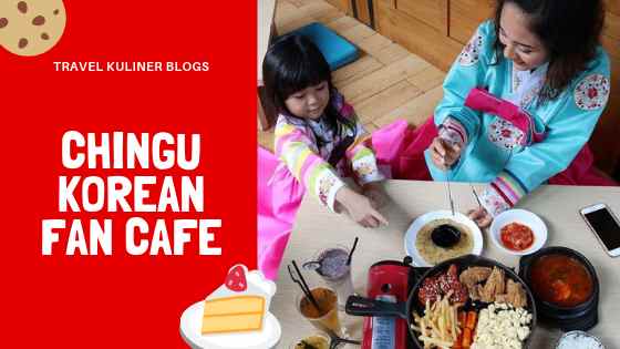 Chingu Korean Fan Cafe Bandung