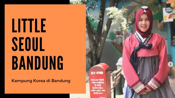 Little Seoul Bandung