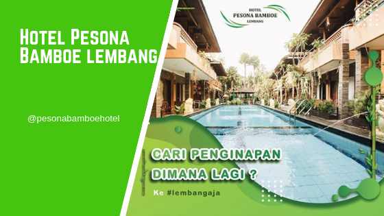 Hotel Pesona Bamboe Lembang Bandung