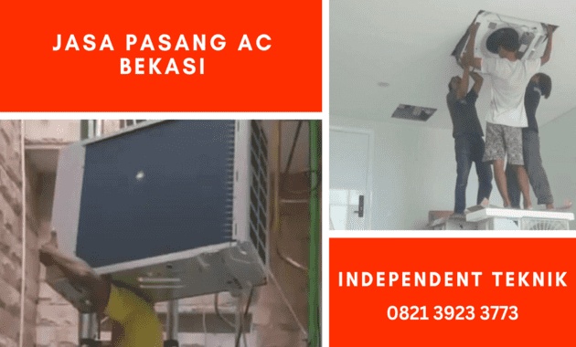 Jasa Tukang Service AC Panggilan di Bekasi Terdekat Harga Biaya Murah Buka 24 Jam