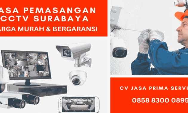 Jasa Pasang CCTV Surabaya Terdekat Harga Tukang Pemasangan Murah Hingga Online