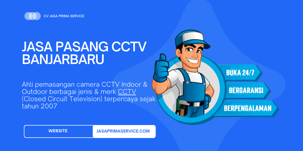 Jasa Pasang Camera CCTV di Kota Banjarbaru Terdekat